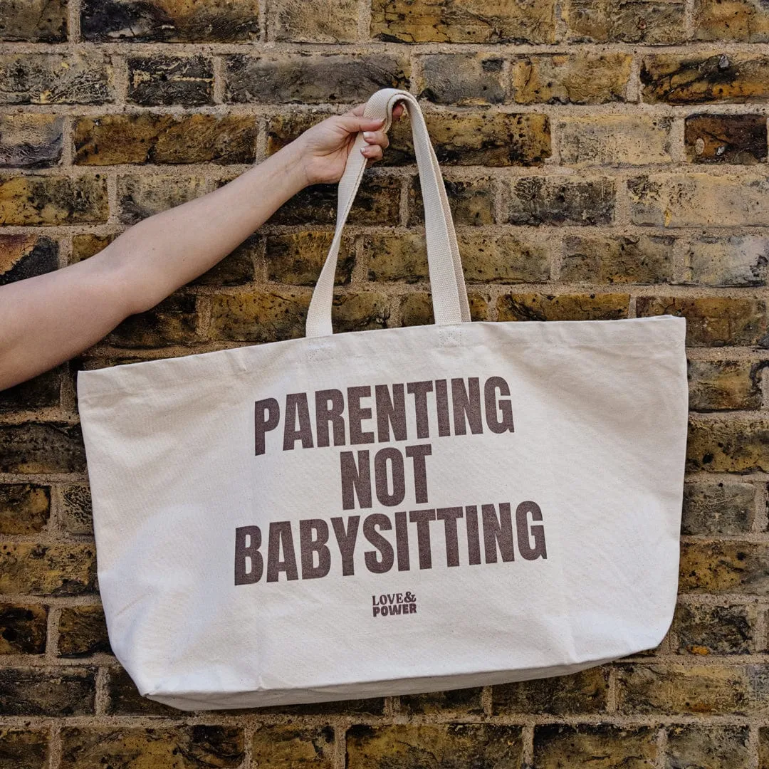 Parenting Not Babysitting Massive Tote Bag